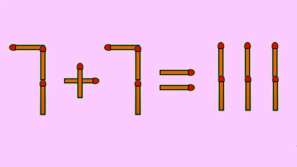 Test IQ exclusiv pentru genii | Corectați 7 + 7 = 111, mutând un singur chibrit