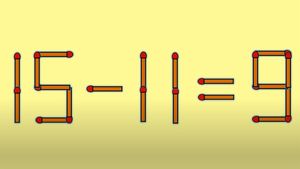 Test IQ cu chibrituri | Mutați un singur băț, pentru a corecta 15 - 11 = 9