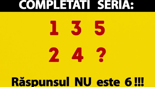 Test IQ cu 10 întrebări | Prima: Completați seria 1, 2, 3, 4, 5? Nu este 6!