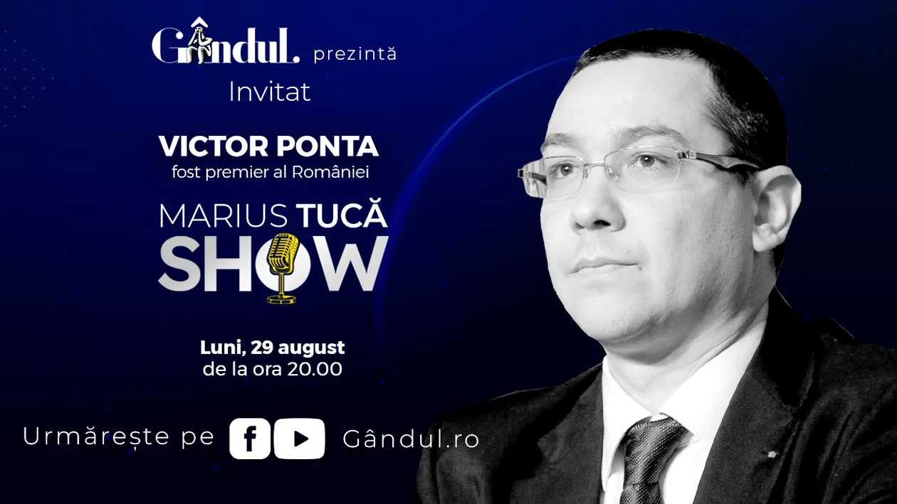 Marius Tucă Show începe luni, 29 august, de la ora 20.00, live pe gândul.ro