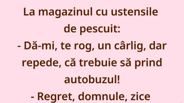 Bancul începutului de săptămână | Clientul, cârligul și fuga după autobuz