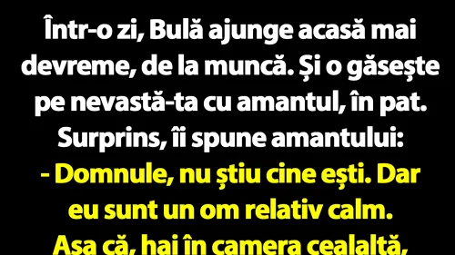 BANC | Bulă, nevasta infidelă și amantul