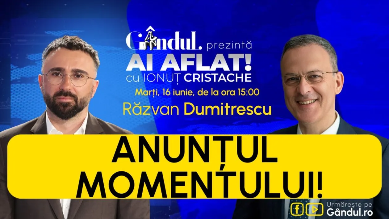 „Ai Aflat! cu Ionuț Cristache” începe marți, 16 iunie, de la ora 15.00, live pe Gândul. Invitat: Răzvan Dumitrescu