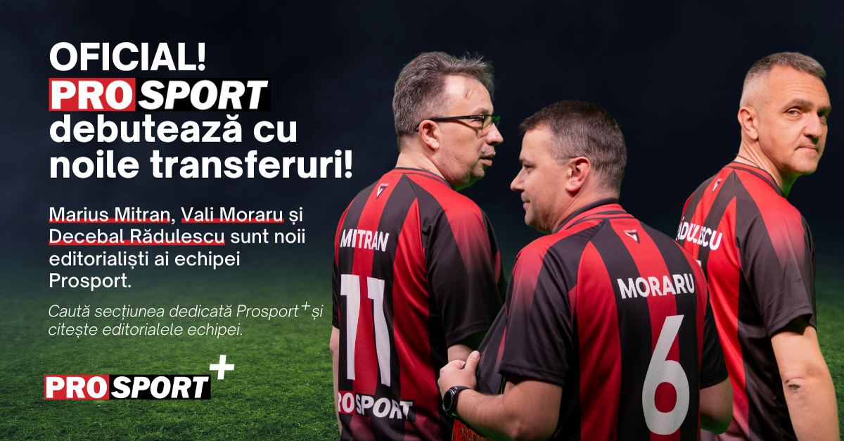 Ofensiva PROSPORT se întărește!