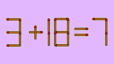 Test IQ exclusiv pentru genii | 3+18=7 este greșit. Pentru a corecta egalitatea, mutați un singur chibrit