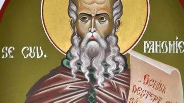 CALENDAR 15 MAI. Astăzi îl sărbătorim pe Sfântul Pahomie cel Mare. Află-i povestea impresionantă de viaţă 