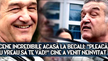 SCENE INCREDIBILE ACASA LA BECALI: PLEACA, NU VREAU SA TE VAD! CINE A VENIT NEINVITAT IN PIPERA!