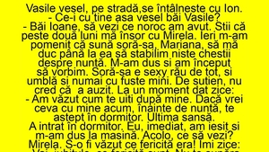 BANCUL ZILEI | "Peste două luni mă însor cu Mirela"