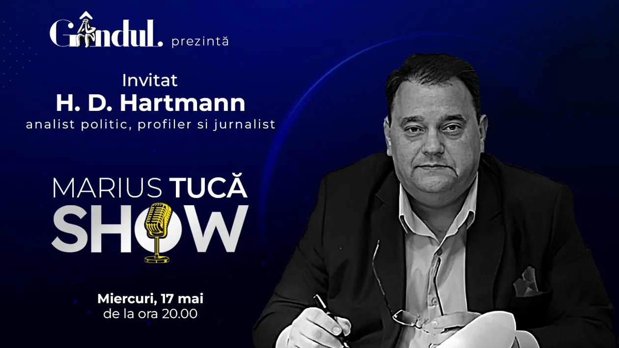 Marius Tucă Show începe miercuri, 17 mai, de la ora 20.00, live pe gândul.ro. Invitat: H. D. Hartmann