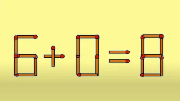 TEST IQ | 6 + 0 = 8 este complet greșit. Pentru a corecta egalitatea, mutați un singur chibrit
