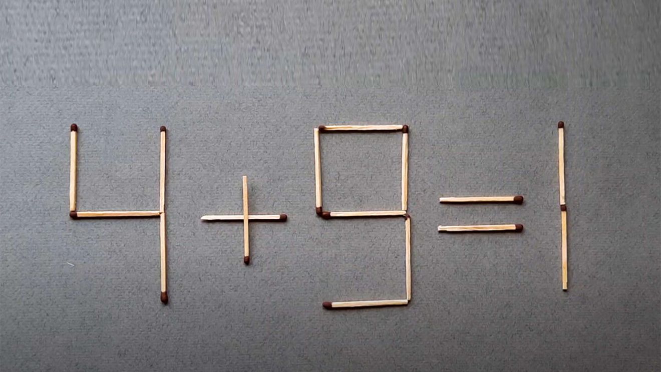 Test de inteligență exclusiv pentru genii | Mutați un singur chibrit pentru a corecta egalitatea 4+9=1