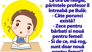 BANC | La ora de religie, părintele profesor îl întreabă pe Bulă: "Câte porunci există?"