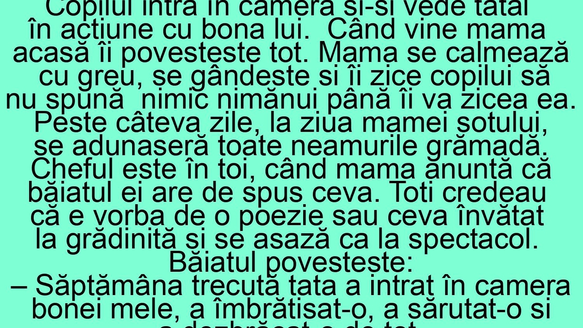 BANC | Copilul intră în cameră și-și vede tatăl în acțiune cu bona lui