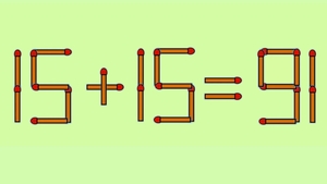 Test IQ cu chibrituri | Corectați 15 + 15 = 91, mutând un singur băț