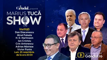 Marius Tucă Show începe luni, 25 noiembrie, de la ora 20.00, live pe Gândul. Invitați: Dan Diaconescu, H. D. Hartmann, Mirel Palada, Ion Cristoiu, Crin Antonescu, Adrian Năstase, Victor Ponta