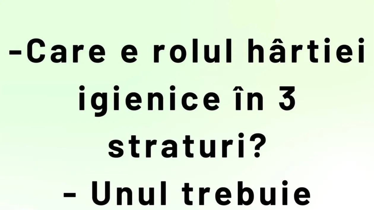 BANCUL ZILEI | Care e rolul hârtiei igienice cu 3 straturi, de fapt