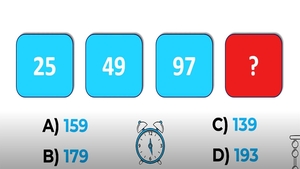 Test de inteligență | Completați seria 25, 49, 97,.. Ce număr urmează?