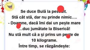 BANC | Bulă, pescuitul și Dumnezeu