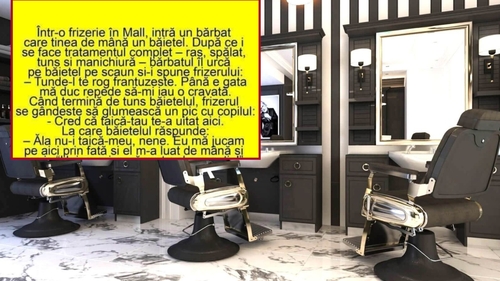 Bancul începutului de săptămână | Un bărbat, la frizerie cu băieţelul: "Tunde-l franţuzeşte"