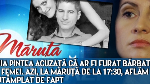 Lavinia Pintea acuzata ca ar fi furat barbatul altei femei. AZI, La Maruta de la 17:30, aflam ce s-a intamplat de fapt