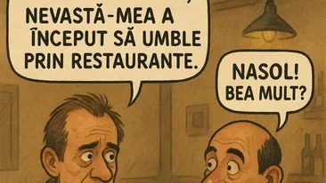 BANCUL ZILEI | Nevastă-mea a început să umble prin restaurante