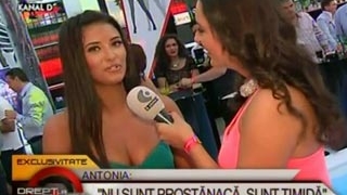 Antonia: "Oamenii cred ca sunt prostanaca! Dar am emotii cand vorbesc la televizor"