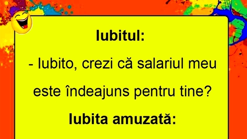 BANCUL ZILEI | "Iubito, salariul meu este îndeajuns pentru tine?"