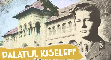 Istoria fascinantă a Palatului Kiseleff. Lucruri neștiute despre fosta casă a regelui Mihai