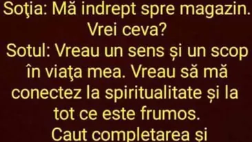 BANCUL ZILEI | Mă îndrept spre magazin, vrei ceva?
