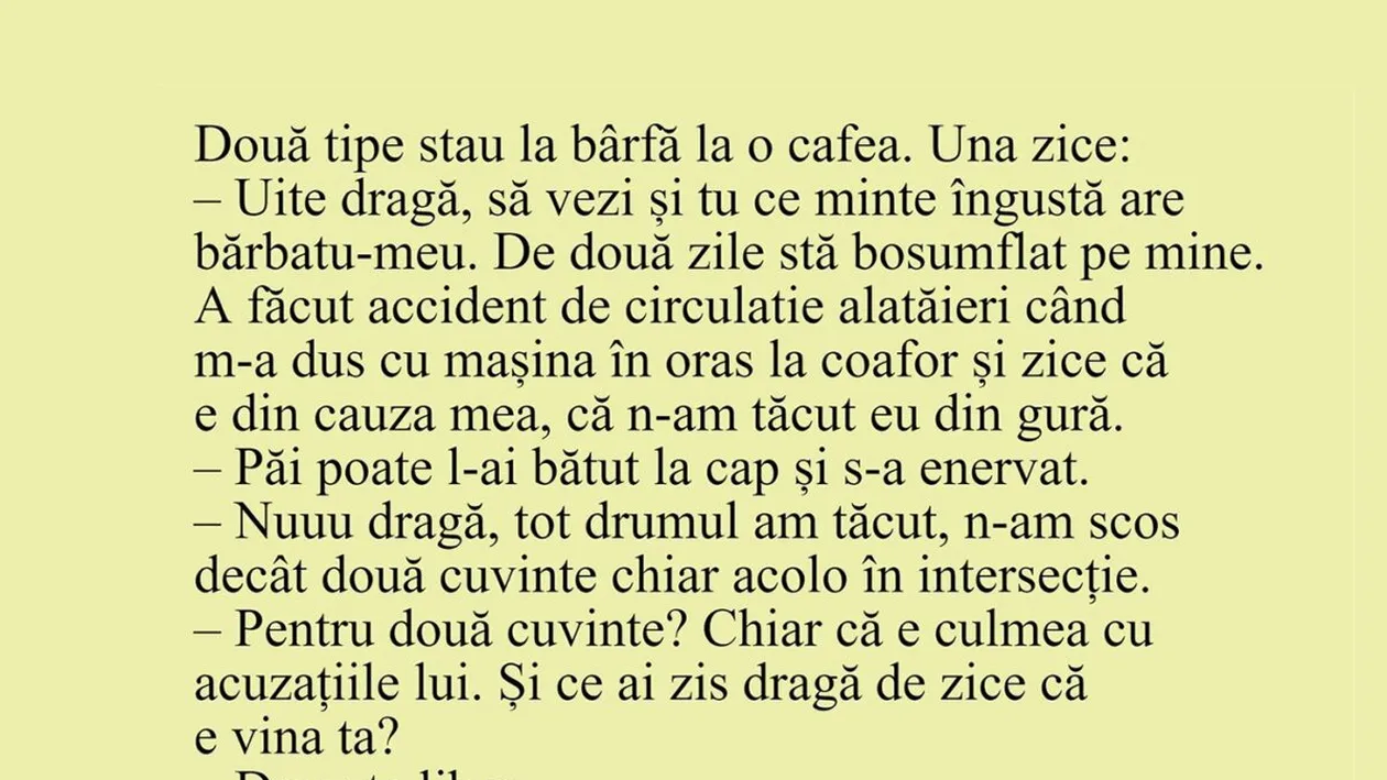 Bancul începutului de săptămână | Uite dragă, ce minte îngustă are bărbatu-meu