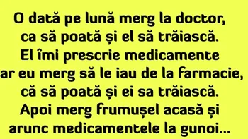 Bancul începutului de săptămână | Pacientul, doctorul și medicamentele