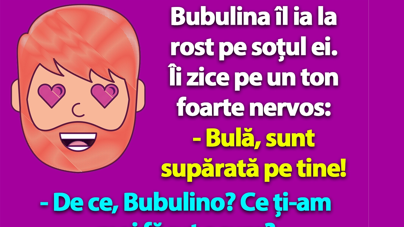 BANC | "Bulă, cum vezi o bunăciune, uiți că ești însurat!"