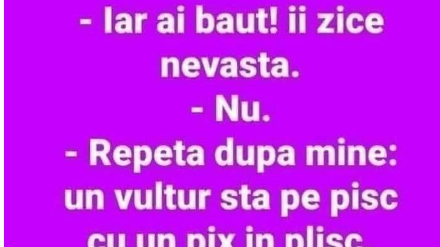 Bancul sfârșitului de săptămână | "Iar ai băut!"
