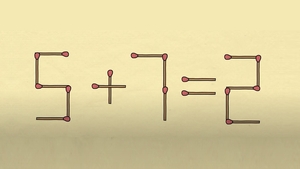 Testul de inteligență de weekend | Mutați doar un chibrit pentru a corecta: 5+7=2