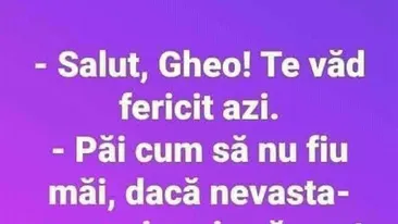 BANCUL ZILEI | De ce este Gheo fericit, de fapt