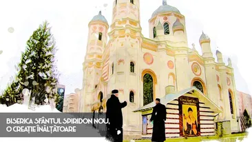 Biserica Sfântul Spiridon Nou, o creație înălțătoare