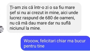 Bancul zilei. "Ți-am zis că într-o zi o să fiu mare șef și nu ai crezut în mine..."