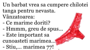 BANCUL ZILEI | Un bărbat vrea să cumpere tanga pentru nevastă