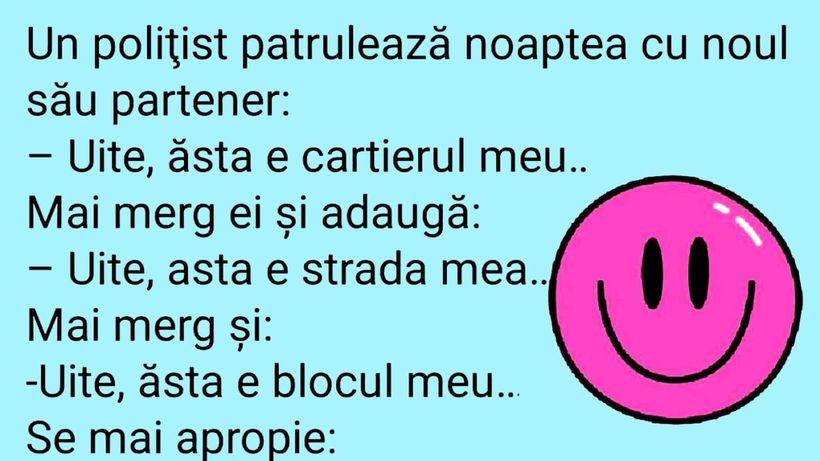 Bancul de weekend | Polițistul îi prezintă cartierul noului partener