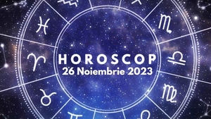 Horoscop 26 noiembrie 2023. Balanțele trebuie să fie mai temperate în relația de cuplu