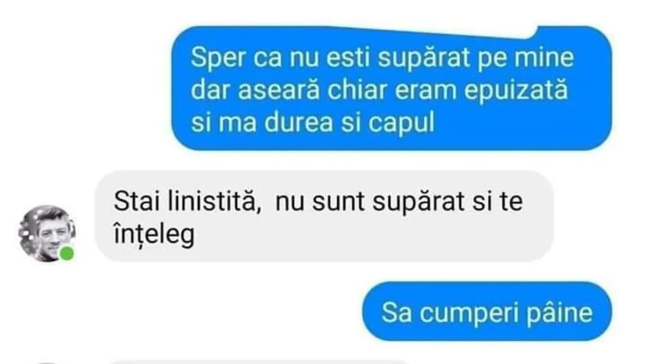 BANC | Sper că nu ești supărat pe mine, dar aseară chiar mă durea capul