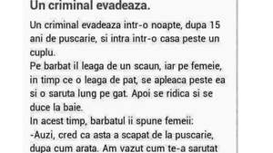 BANC | Un criminal evadează într-o noapte, după 15 ani de pușcărie, și intră în casă peste un cuplu