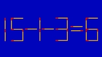 Test de inteligență | Mutați un singur chibrit pentru a corecta 15 – 1 – 3 = 6
