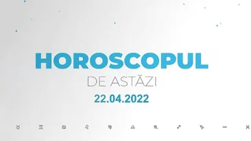 Horoscop zilnic 22 aprilie 2022. Racii sunt atenți la nevoile altora