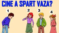 Cel mai tare test de personalitate | Cine a spart vaza?