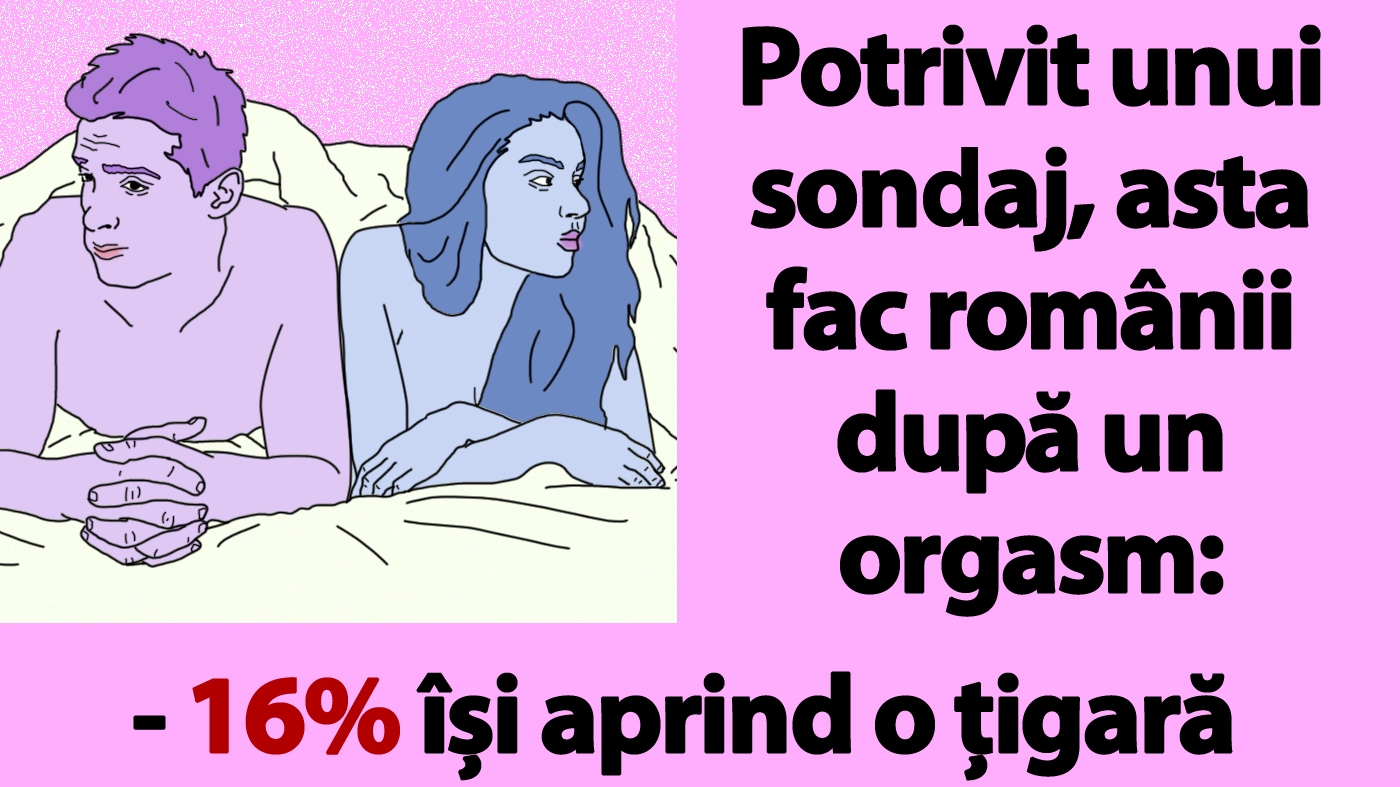 BANCUL ZILEI | Potrivit unui sondaj, asta fac românii după un orgasm