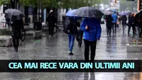 Prognoza Accuweather actualizată | În România se anunță cea mai rece vară din ultimii ani