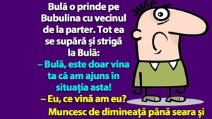 BANC | Bulă o prinde pe Bubulina cu vecinul de la parter