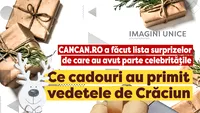 Ce cadouri au primit vedetele de Crăciun