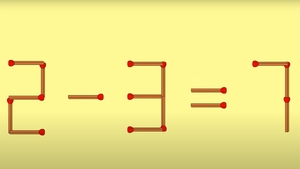 Test IQ exclusiv pentru genii | Corectați 2-3=7, mutând un singur chibrit!